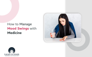How to Manage Mood Swings with Medicine?